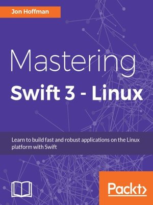 cover image of Mastering Swift 3 - Linux